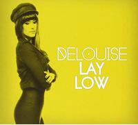 Delouise - Lay Low