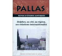 Delphes sa cité sa région ses relations internationales - Jean-Marc Luce - Presses Universitaires Du Midi - broché - Revue