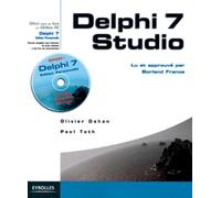 Delphi 7 Studio : Lu et approuvé par Borland France (offert 1 CD Rom PC)