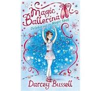 Delphie and the Magic Spell by Darcey Bussell Paperback Book Bussell, Darcey (Auteur)