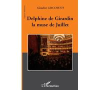 Delphine de Girardin la muse de juillet