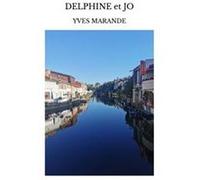 DELPHINE et JO yves marande (Auteur)