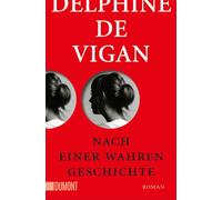 Delphine Vigan Doris Hein Nach einer wahren Geschichte: Roman (Taschenbü (Poche)