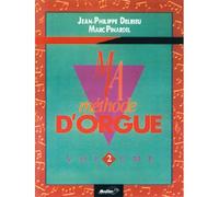 Delrieu Ma Methode D'Orgue & Claviers Electroniques Volume 2 Kbd Bk