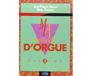 Delrieu Ma Methode D'Orgue & Claviers Electroniques Volume 2 Kbd Bk