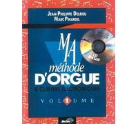 Delrieu-Pinardel : ma méthode d'orgue vol 1 (+ 1cd)