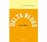 Delta blues Julien Delmaire (Auteur)
