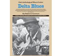 Delta Blues: Oak Anthology of Blues Guitar
