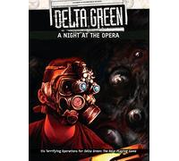 Delta Green - A Night at the Opera