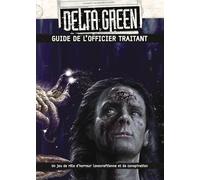 Delta Green - Guide de l'officier traitant