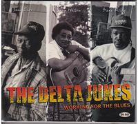 Delta Jukes - Working for the Blues