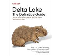 Delta Lake – The Definitive Guide – O’Reilly Verlag