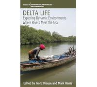 Delta Life: Exploring Dynamic Environments Where Rivers Meet the Sea