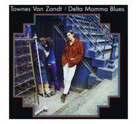 Townes Van Zandt – Delta Momma Blues – Vinyle LP 180 g – Neuf (Sony Music)