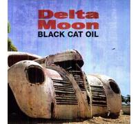 Delta Moon – Black Cat Oil – CD – Import