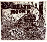 Delta Moon - Hellbound Train