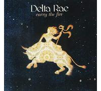 Delta Rae - Carry The Fire [Import]
