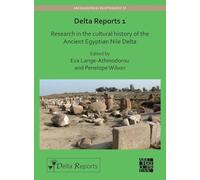 Delta Reports 1: Research in the Cultural History of the Ancient Egyptian Nile Delta