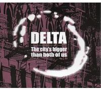 Delta - This City's Bigger Than Both. [Import]