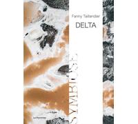 Delta Un triangle Anthropocène - Fanny Taillandier - Le Pommier - broché - Essai