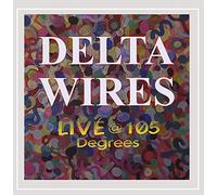 Delta Wires - Live at 105 Degrees