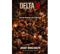 DELTA X: FOR GOD AND COUNTRY (BOOK I)