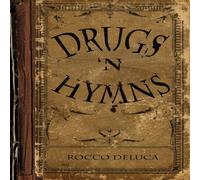 deluca rocco - Drugs N Hymns