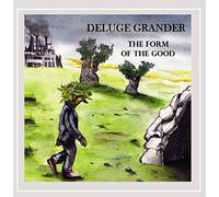 Deluge Grander - The Form of Good