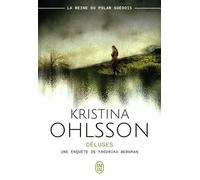 Déluges Une enquête de Frederika Bergman - Kristina Ohlsson - J'ai Lu - Poche - Roman