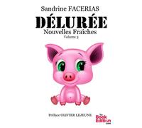 Deluree Nouvelles Fra?Éches Volume 3