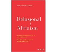 Delusional Altruism by Kris PutnamWalkerly Kris PutnamWalkerly (Auteur)