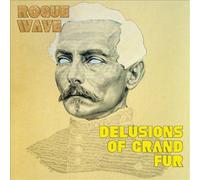 Delusions Of Grand Fur by Rogue Wave [Audio CD] NEUF