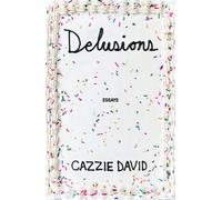 Delusions Of Grandeur, of Romance, of Progress - Cazzie David - St. martin's press - ebook (ePub) - Livre