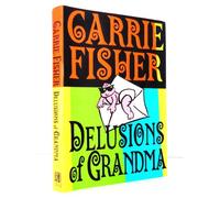 Delusions of Grandma