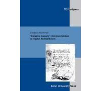 Delusive Beaut": Femmes Fatales In English Romanticism