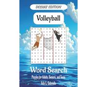 [DELUXE EDITION] Volleyball Word Puzzle Search Book: Word Searches with Easy to Read Print About Volleyball, Its Terminology, Team Spirit, and More | ... Gifts for Vacations, Holidays, and Free Times