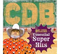Deluxe Essential Super Hits by Charlie Daniels Band [Audio CD] NEUF