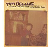 Deluxe, Tim - Mundaya
