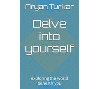 Delve into yourself: exploring the world beneath you