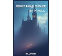 Delvere - College of Dreams and Magick
