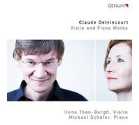 Delvincourt – Œuvres pour violon et piano – Then‑Bergh, Schäfer