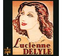 Le meilleur de Lucienne Delyle