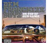 Dem Franchise Boys - on Top of Our Game [Import]