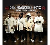 Dem Franchise Boyz - I Think They Like Me [Import]