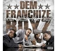 DEM FRANCHISE BOYZ "OUR WORLD OUR WAY" CD NEW