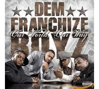 Dem Franchise Boyz - World Our Way [Import]