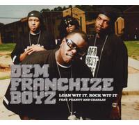 Dem Franchize Boyz - Lean, Rock Wit It [Import]