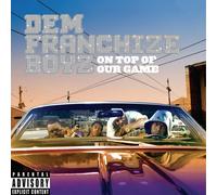 Dem Franchize Boyz - On Top of Our Game (Deluxe) (CD+DVD)