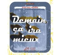 Demain ça ira mieux