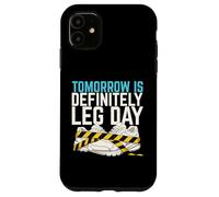 Demain, C'est définitivement Leg Day Heavy Squat Rack Powerlifter Coque pour iPhone 11